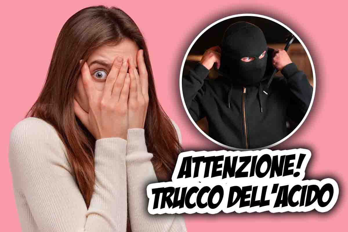 Ladri in casa: trucco acido